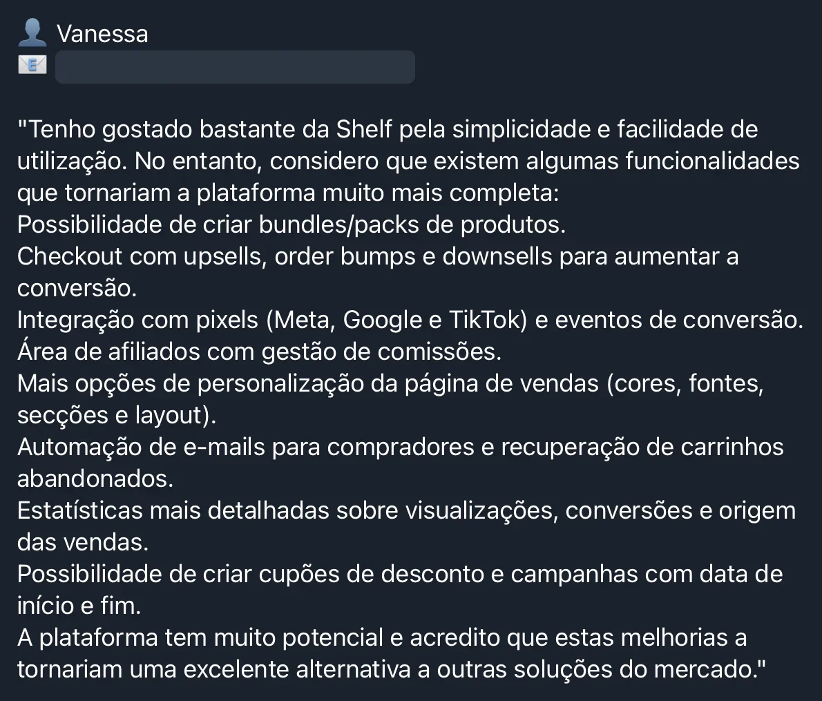 Screenshot do feedback da Vanessa com sugestões de funcionalidades para a Shelf